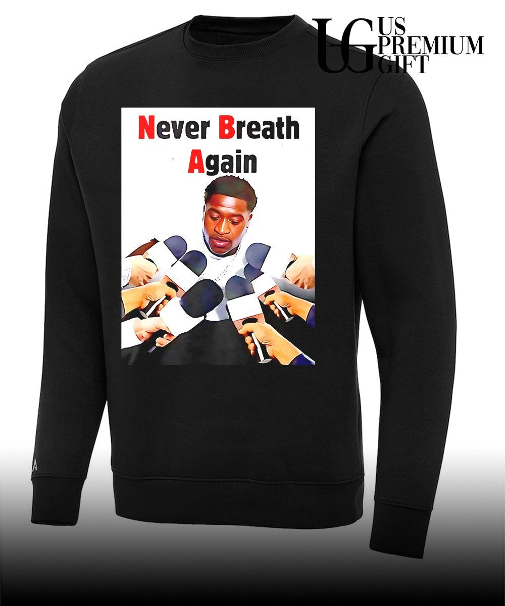 Never Breath Again George Floyd shirt
