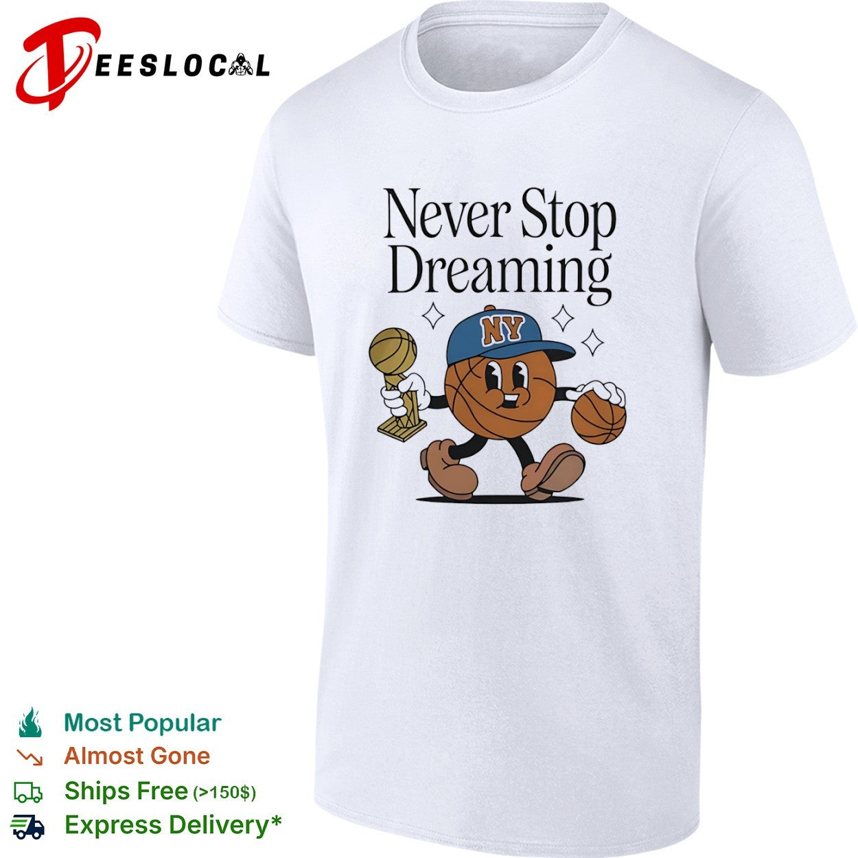 Never Stop Dreaming New York Knicks Basketball Trophy Champions League Player shirt