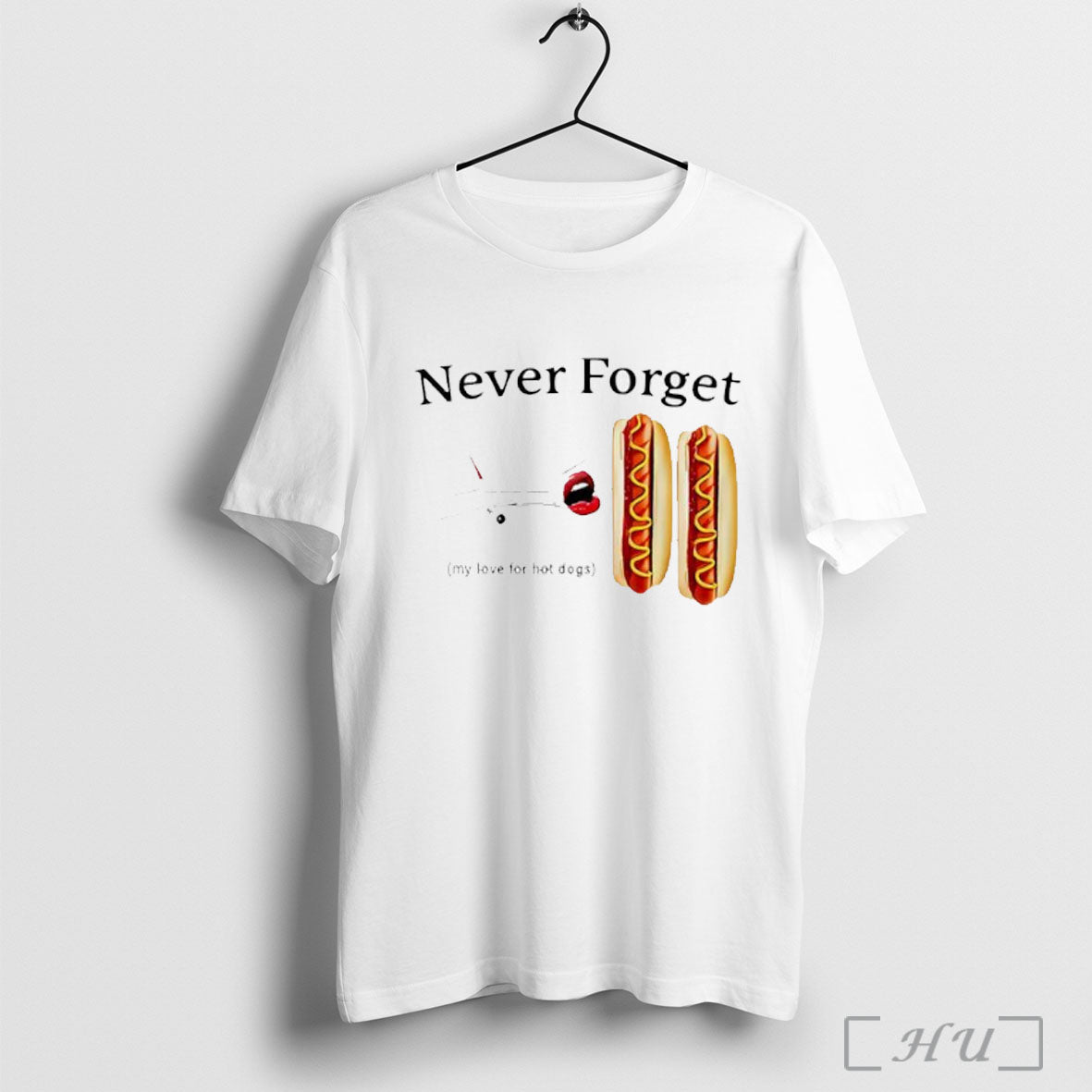 Never Forget My Love For Hot Dogs 911 Meme T Shirt