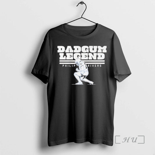New Dadgum Legend Philip Rivers Indianapolis Colts - clothing by TeeHivey.com