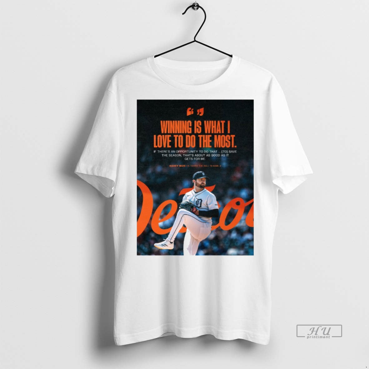 New Detroit Tigers Winning Is What I Love To Do The Most Casey Mize On - clothing by TeeHivey.com