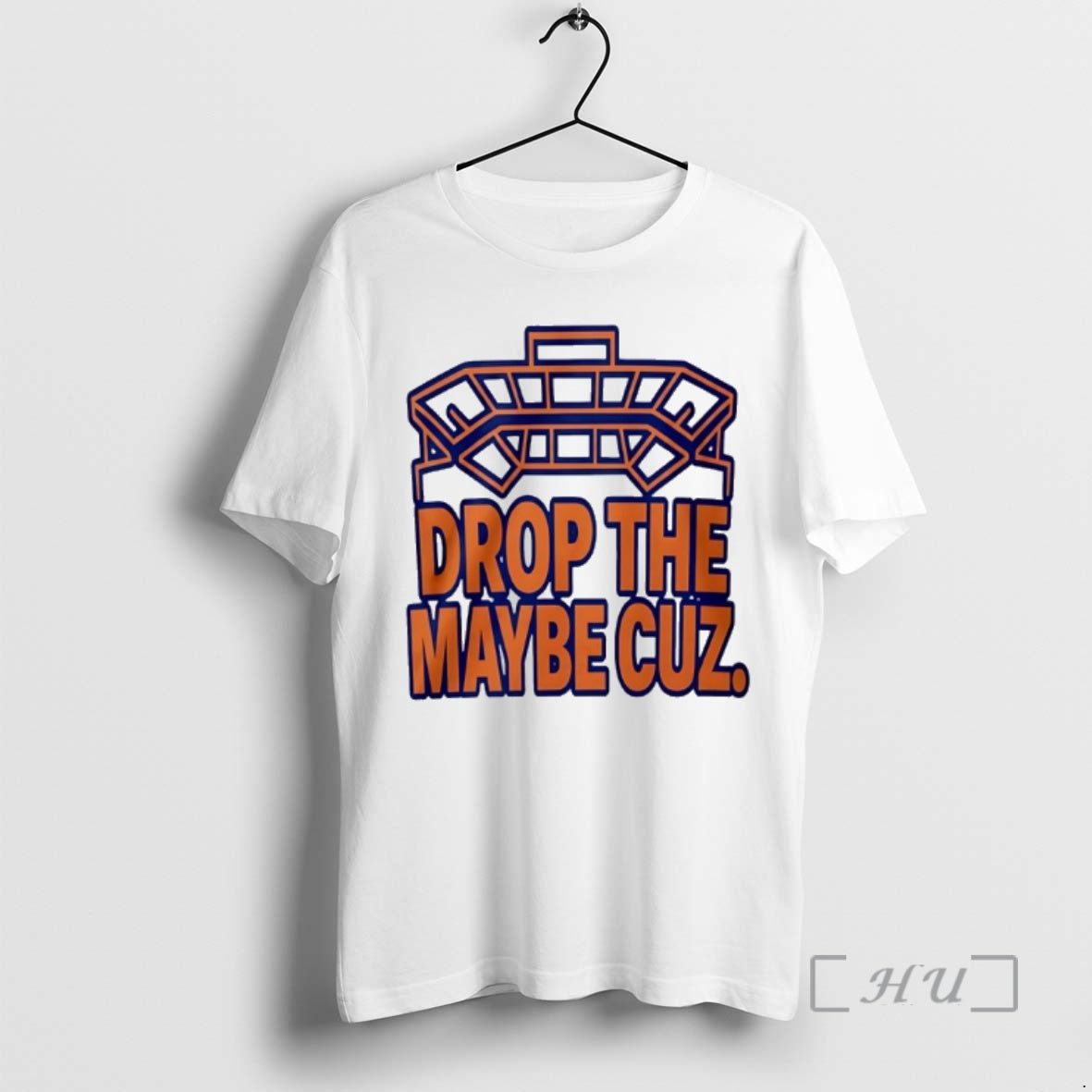 New Drop The Maybe Cuz - clothing by TeeHivey.com