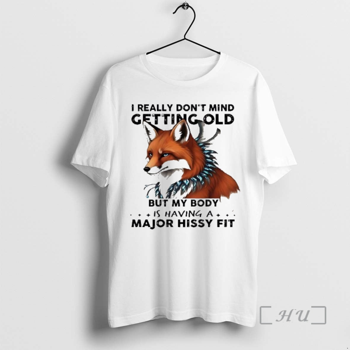 New Fox I Really Dont Mind Getting Old But My Body Is Having A Major - clothing by TeeHivey.com