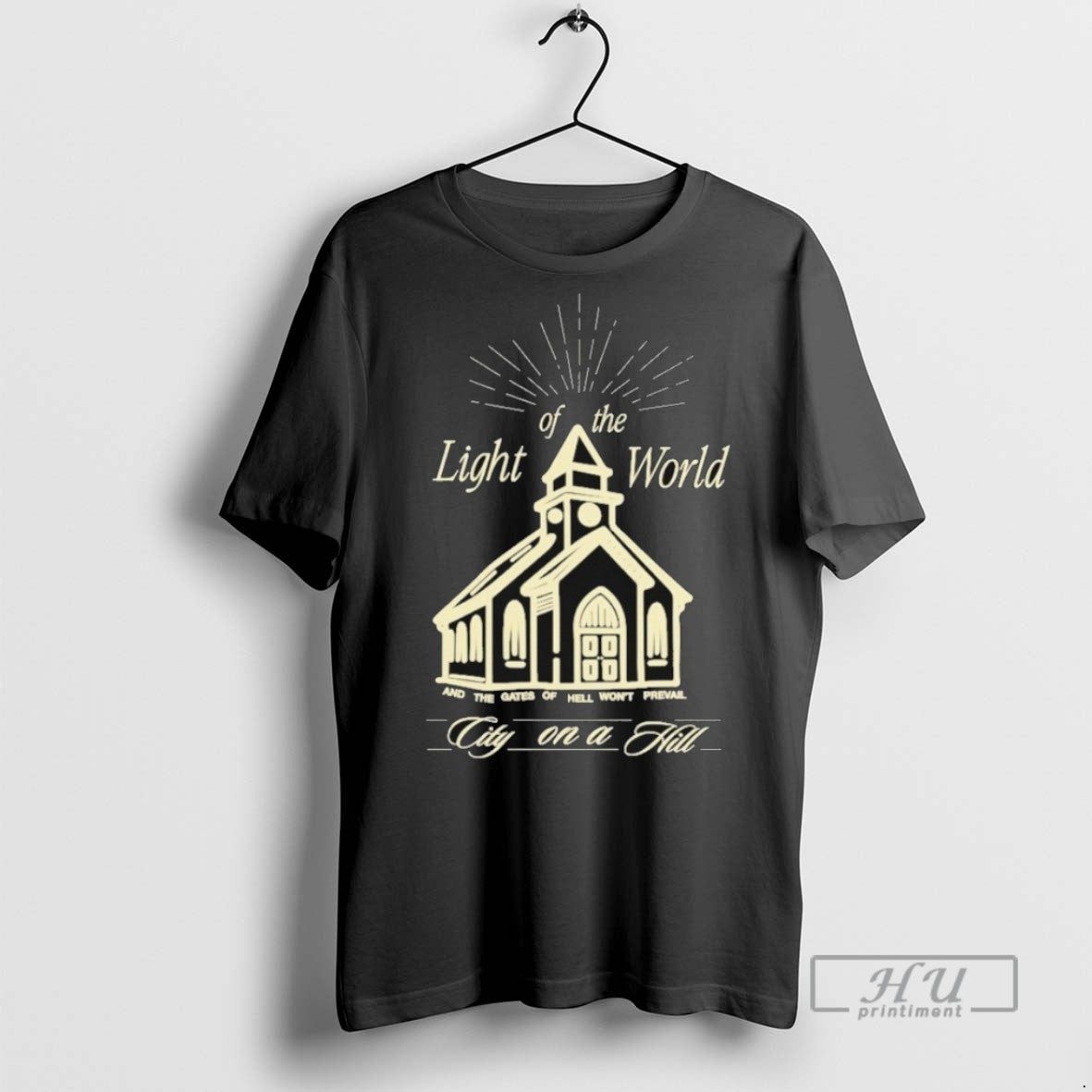 New Jesus Loves You Of The Light World And The Gates Of Hell Wont Prevail - clothing by TeeHivey.com