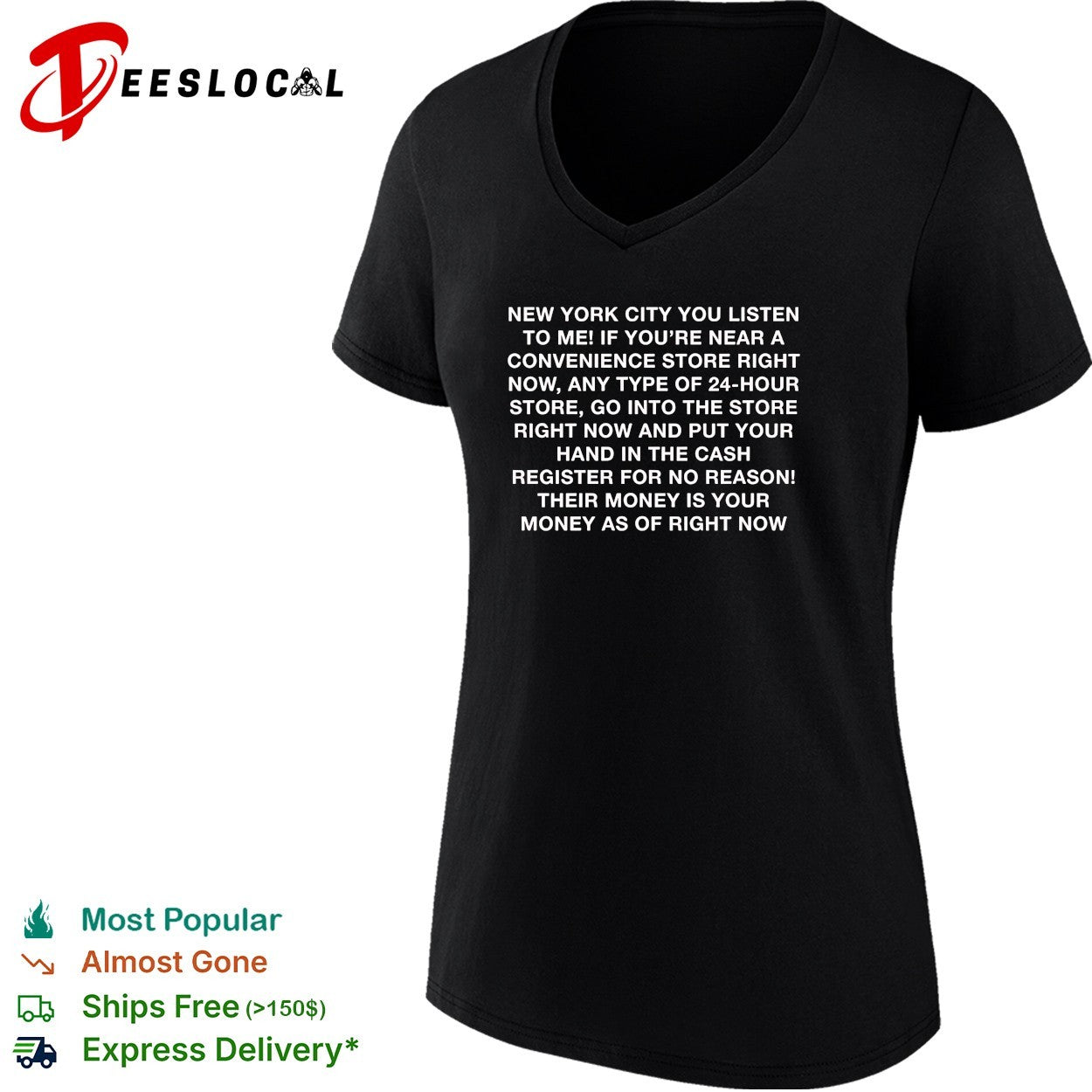 New York City convenience bold text comedy rant humor shirt