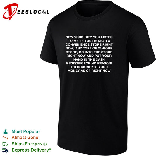New York City convenience bold text comedy rant humor shirt