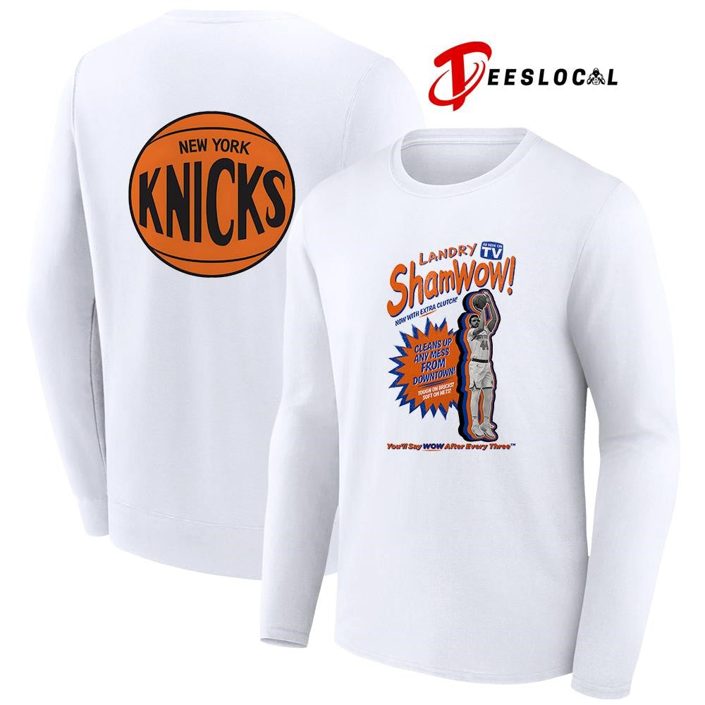 New York Knicks Landry Shamwow you’ss say wow after every three graphic shirt