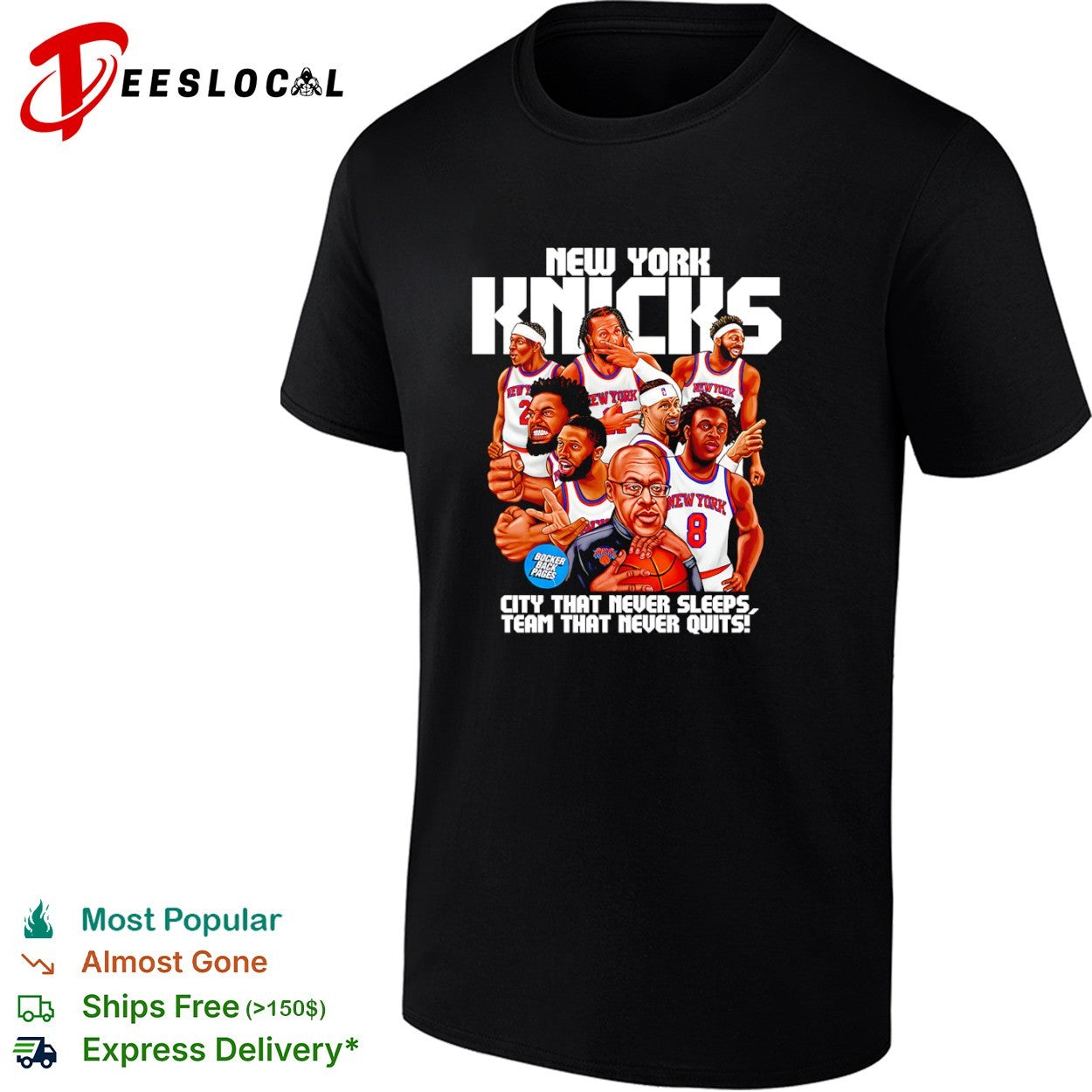 New York Knicks NBA city that never sleeps team that never quits shirt