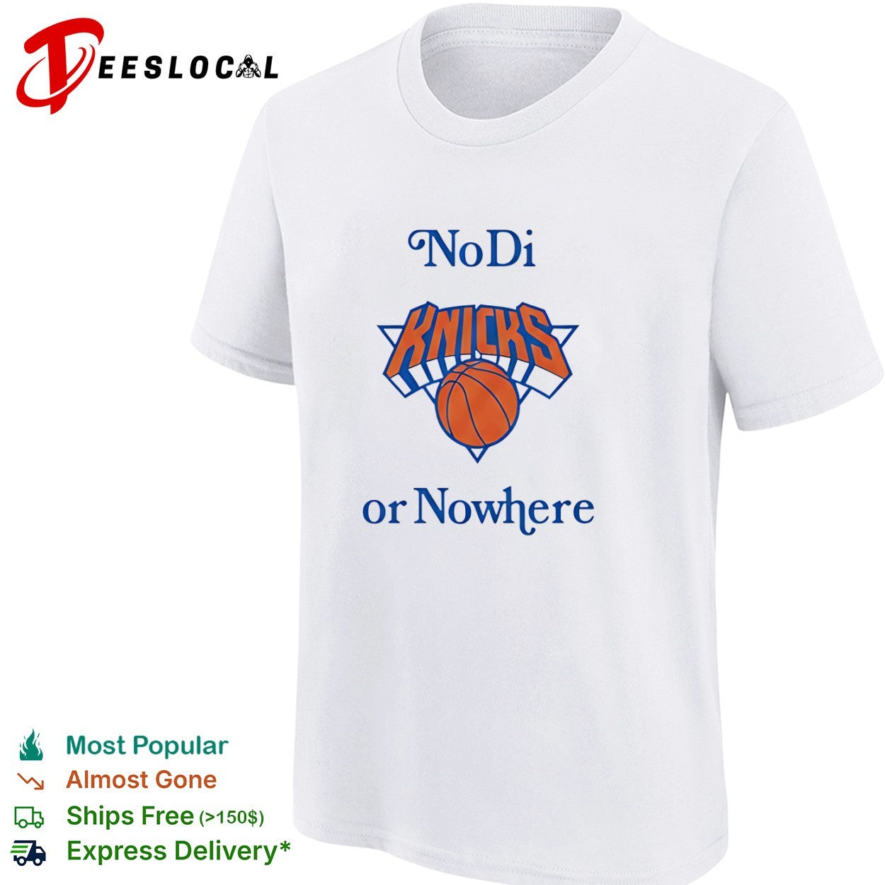 New York Knicks No Di or Nowhere shirt