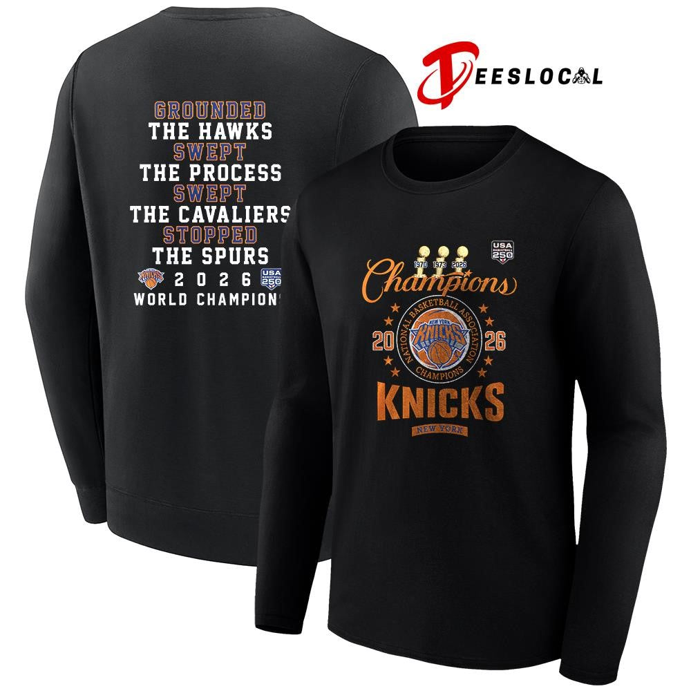 New York Knicks World champions grounded the Hawks swept the Cavaliers stopped the Spurs shirt