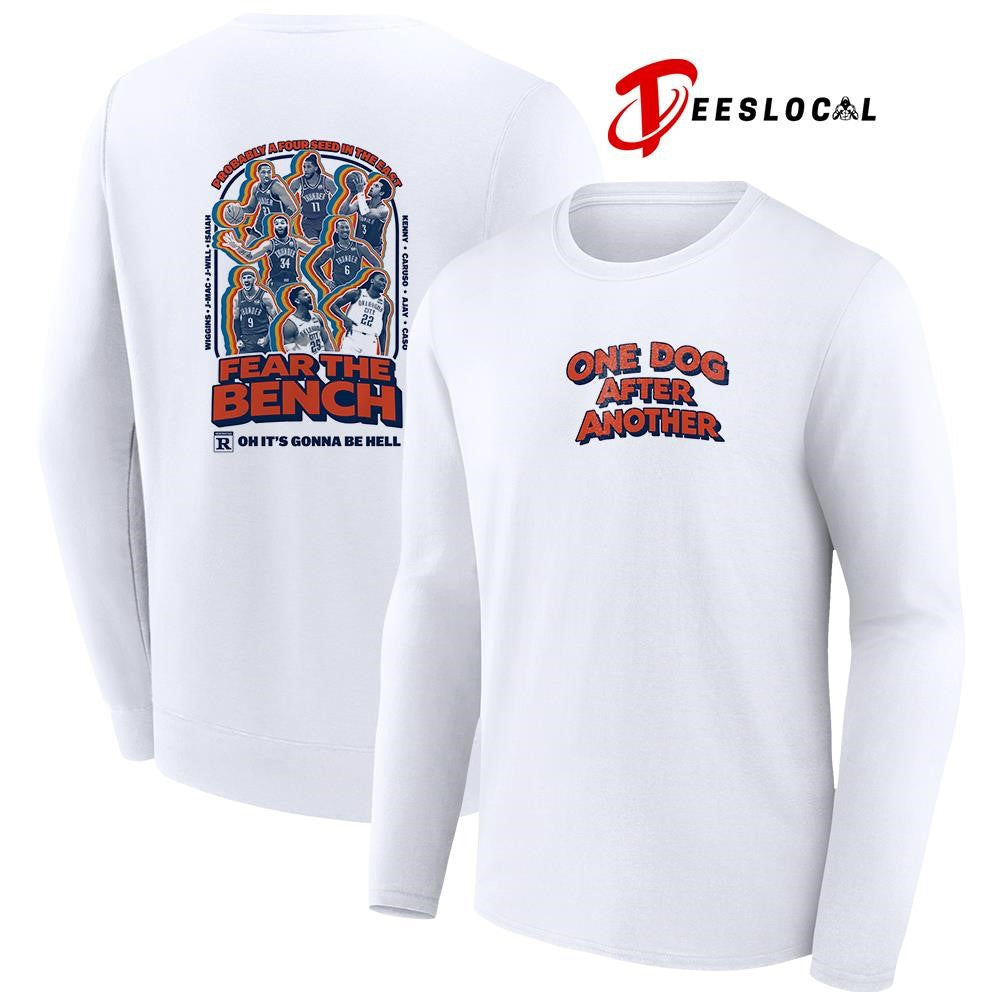 New York Knicks one dog after another probably a four seed in the East fear the bench graphic shirt