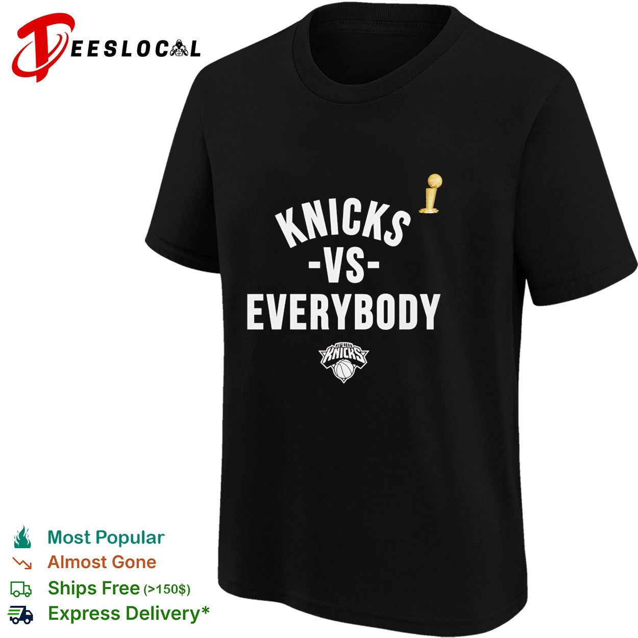 New York Knicks vs everybody bold championship trophy triumphant text shirt