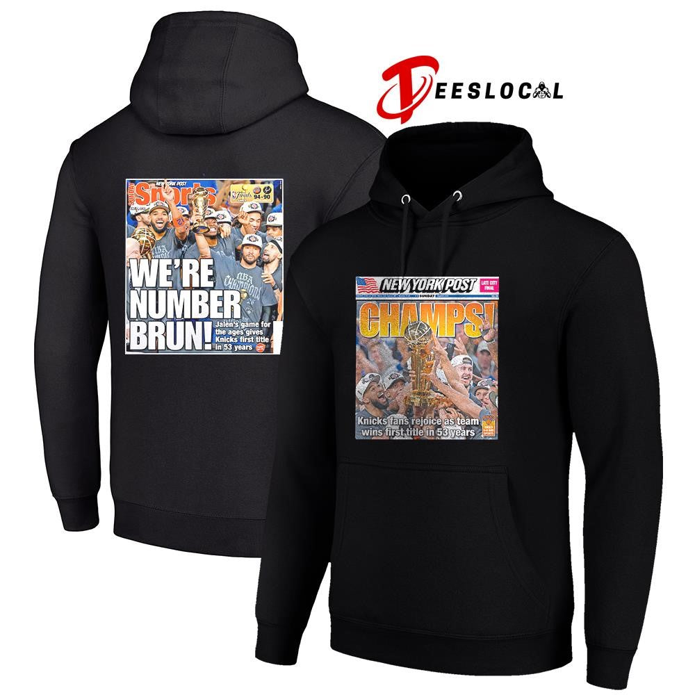 New York Knicks x New York Post we’re number Brun NBA Finals Champions newspaper cover shirt