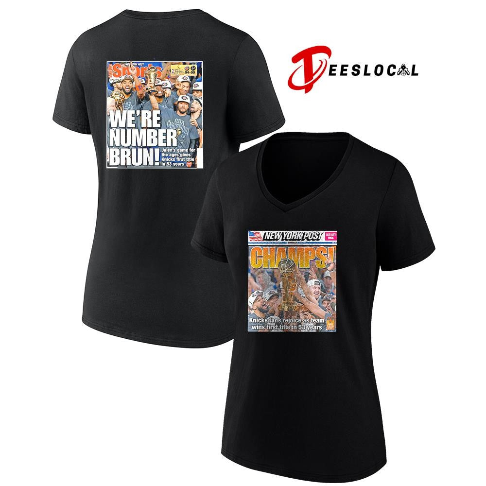 New York Knicks x New York Post we’re number Brun NBA Finals Champions newspaper cover shirt