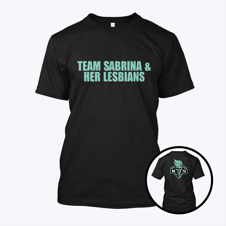 New York Liberty Team Sabrina & Her Lesbians T Shirt