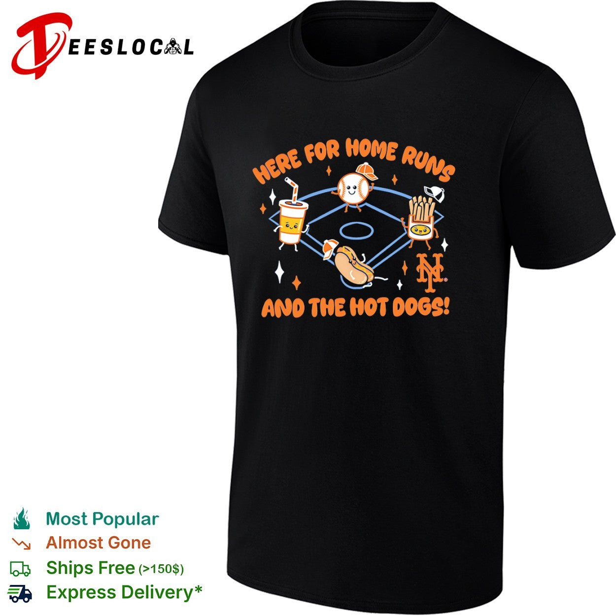 New York Mets Here for Home Runs and the Hot Dogs shirt