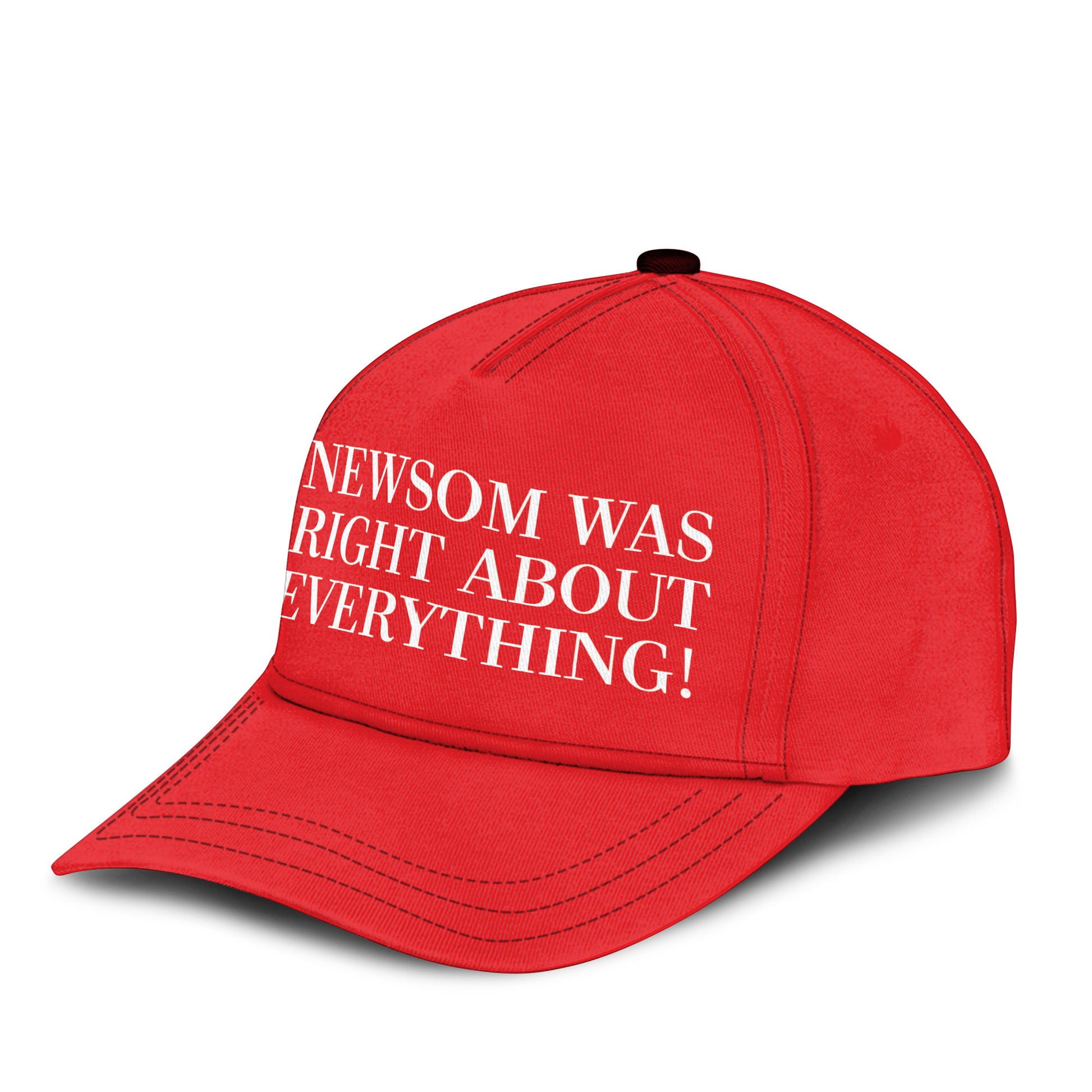 Newsom Was Right About Everything Hat
