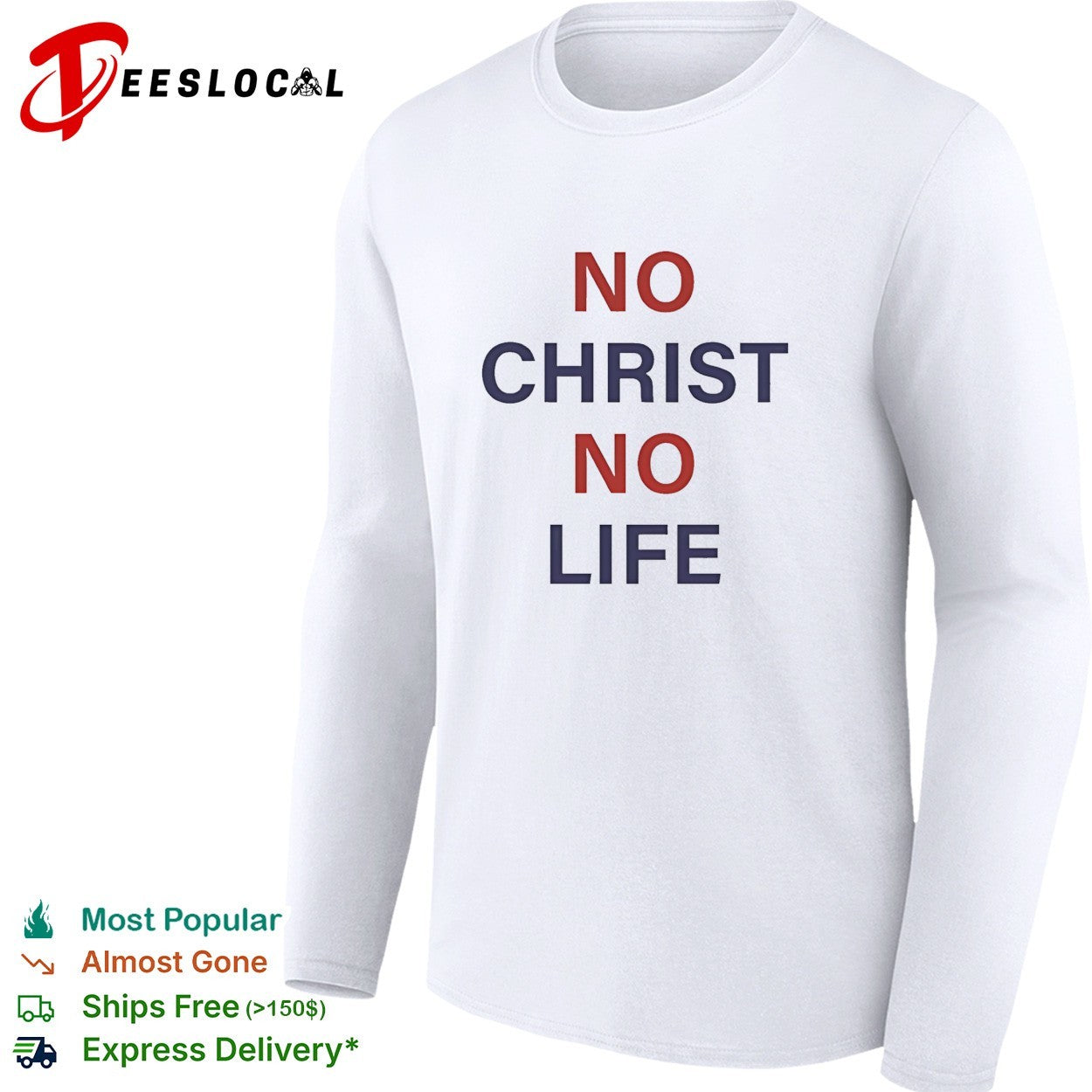 No Christ no life blue and red text shirt