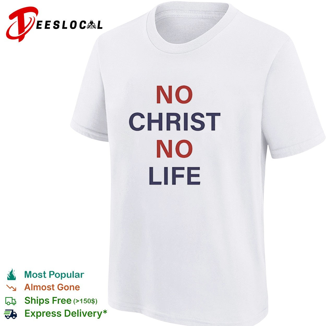 No Christ no life blue and red text shirt