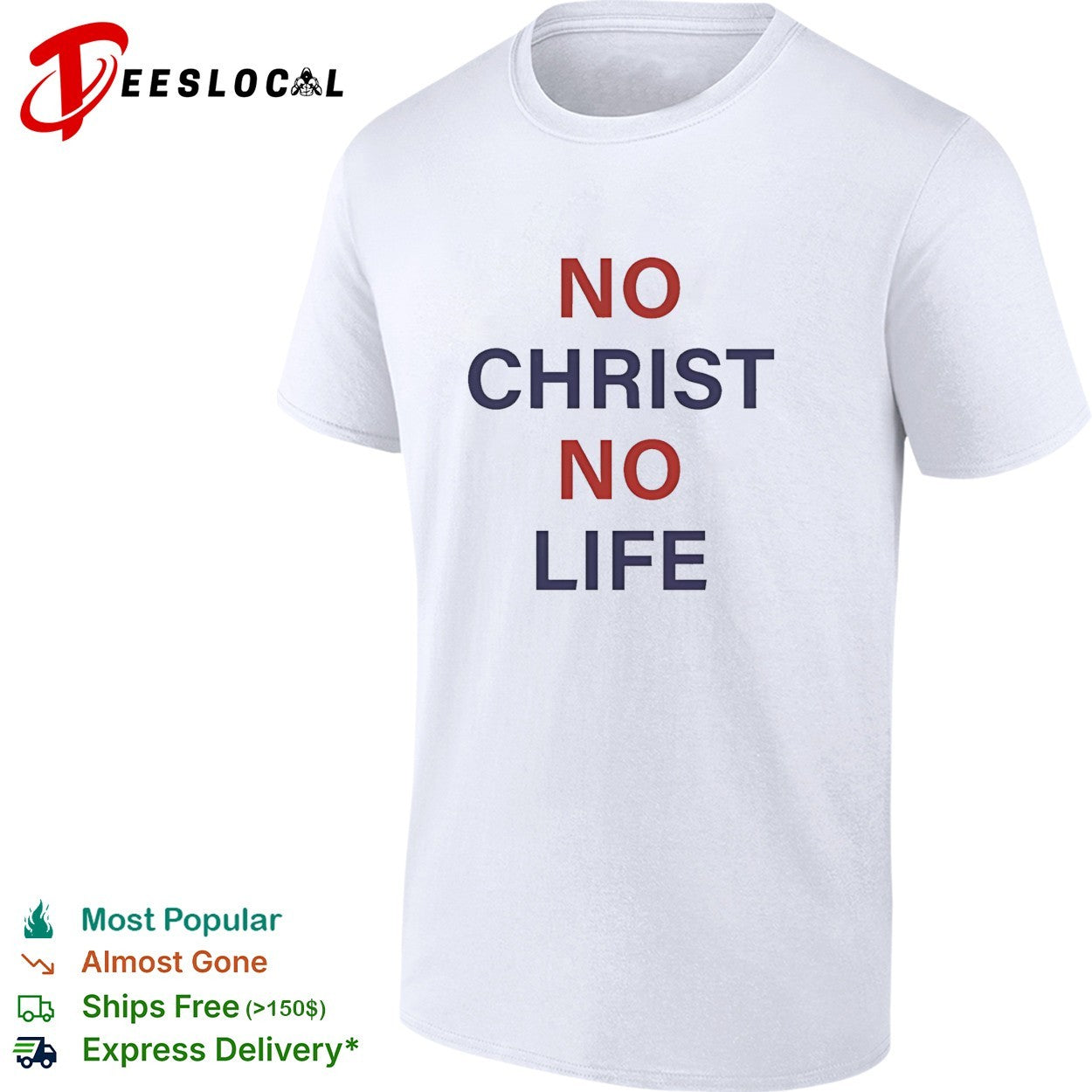 No Christ no life blue and red text shirt