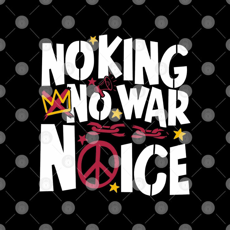 No King No War No ICE Shirt