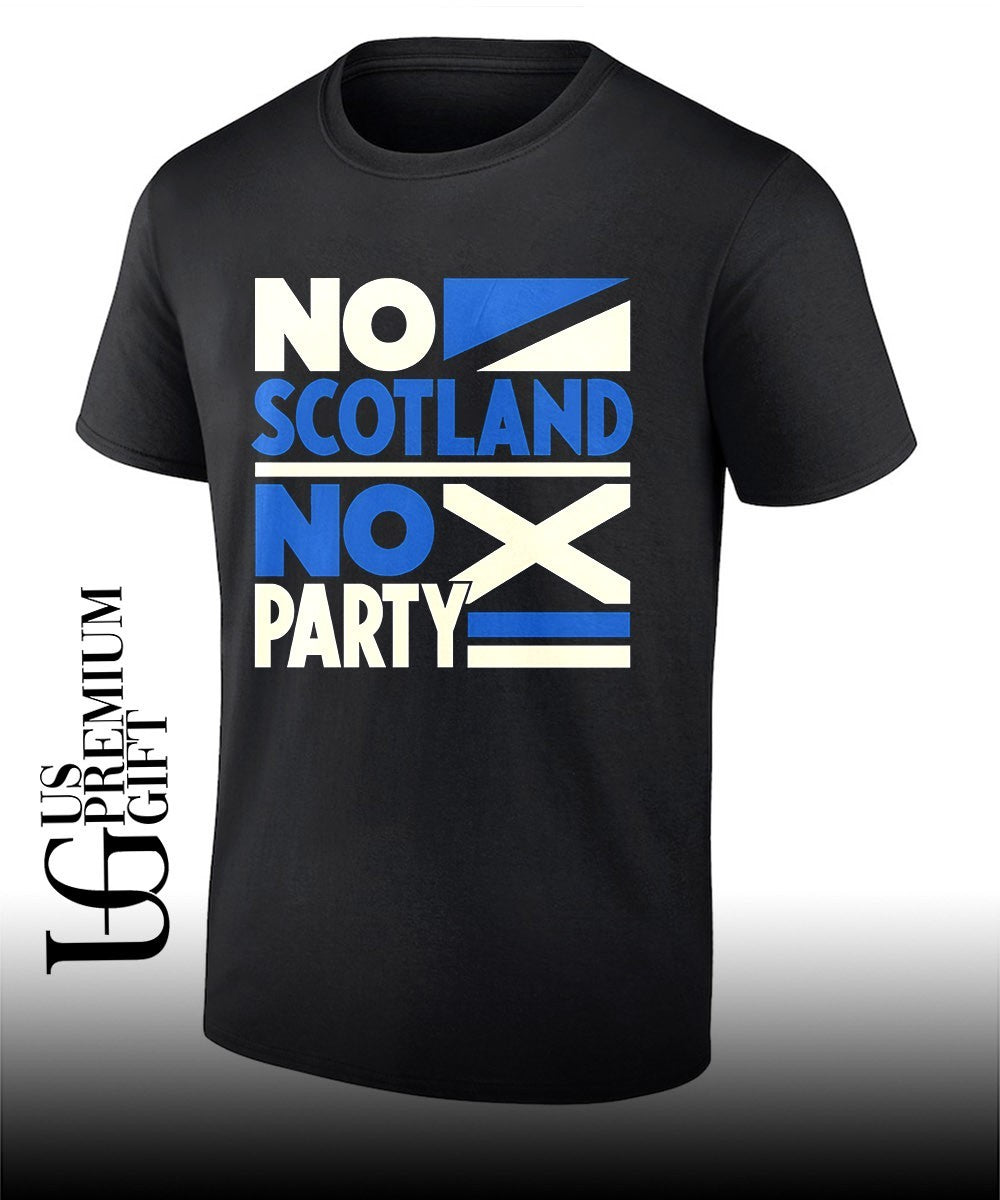 No Scotland No Party Scottish Football shirt