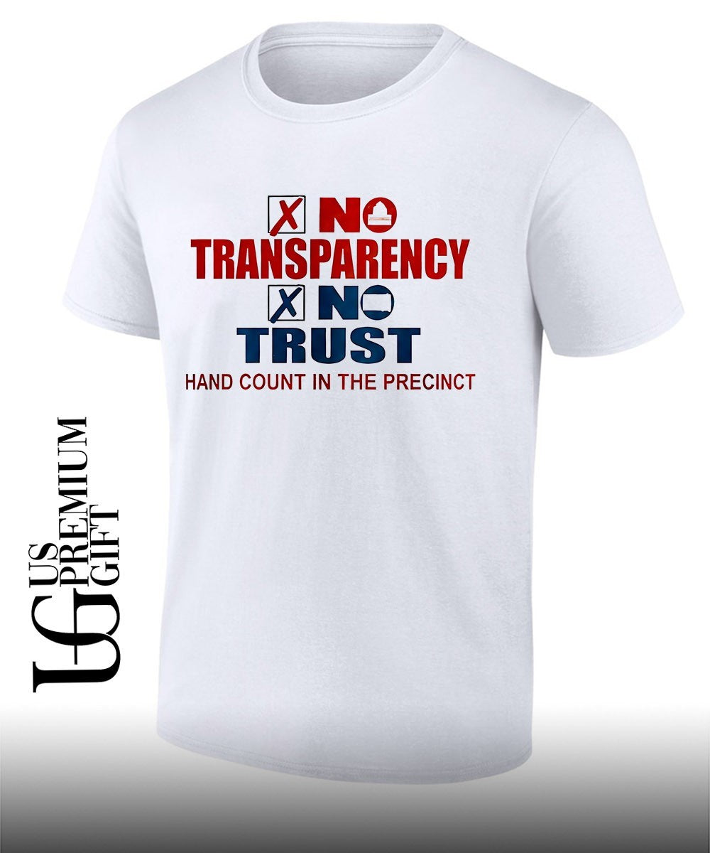 No Transparency No Trust Hand Count In The Precinct 2026 shirt