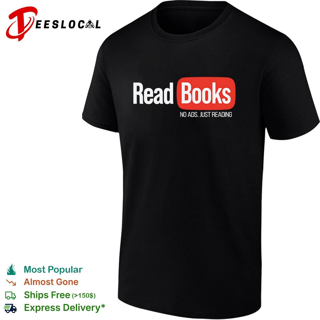 No ads just reading read books shirt