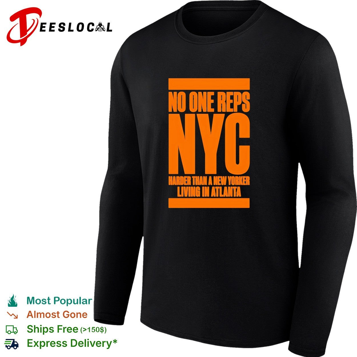 No one reps NYC harder than a new yorker living in Atlanta shirt