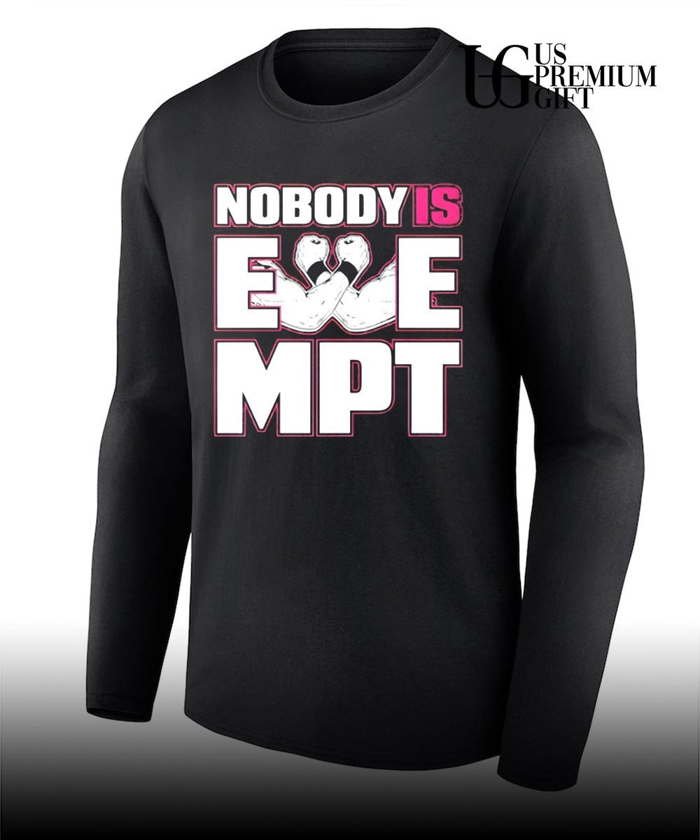 Nobody is Exempt MPT shirt