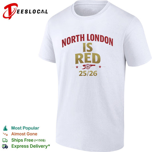 North London is Red 2025 2026 Arsenal Football Club Premier League Soccer shirt