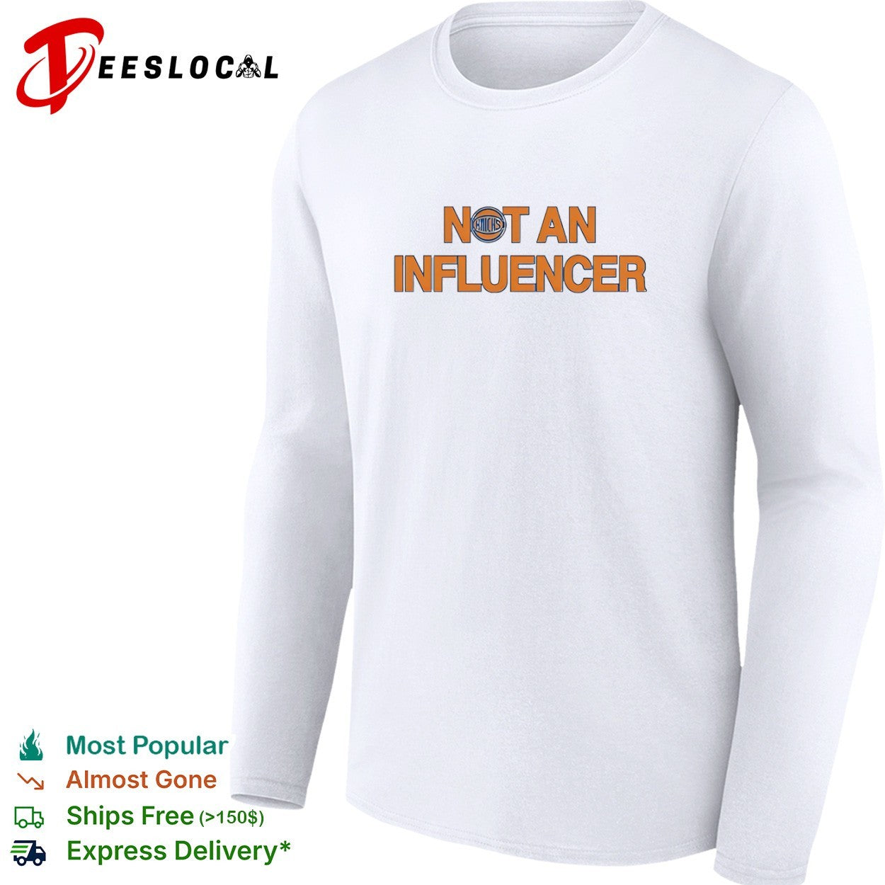 Not an Influencer New York Knicks NBA Basketball shirt