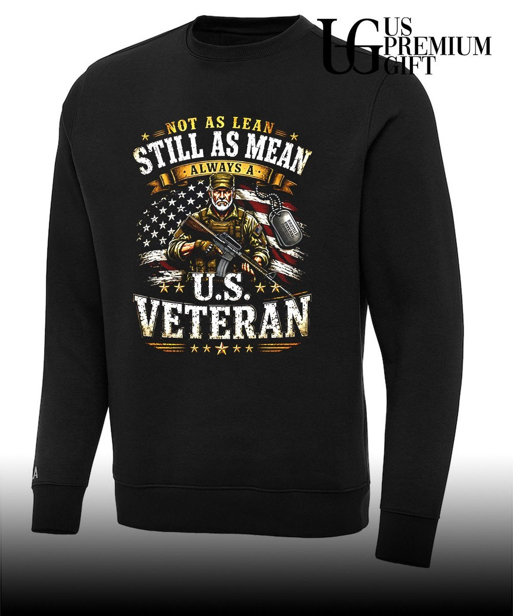 Not as lean still as mean always a U.S Veteran shirt