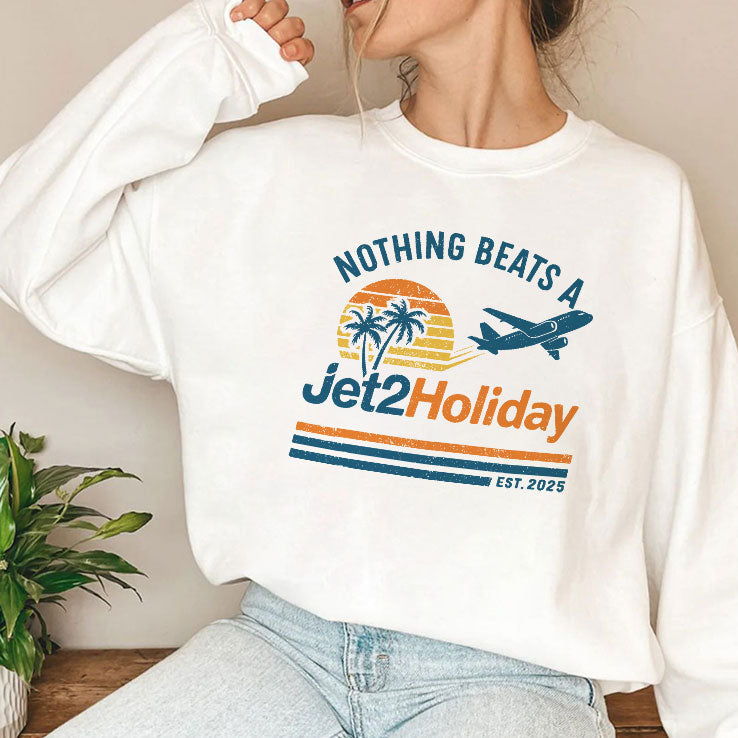 Nothing Beats A Jet2 Holiday T Shirt