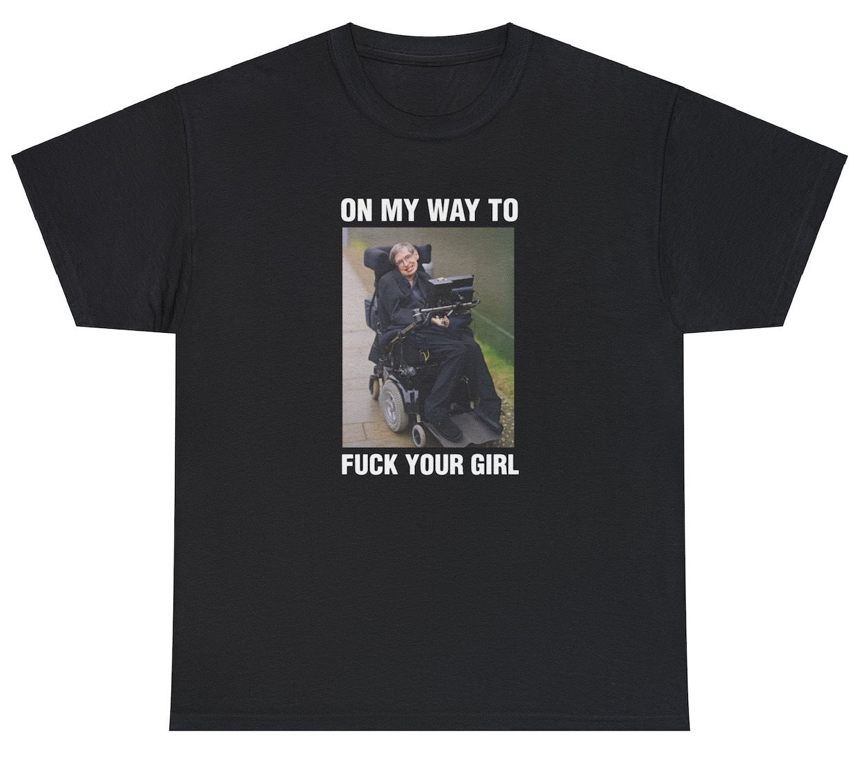AAA On My Way To Fuck Your Girl Shirt