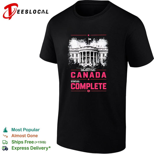 Objective Canada status complete White House illustration bold pink text shirt