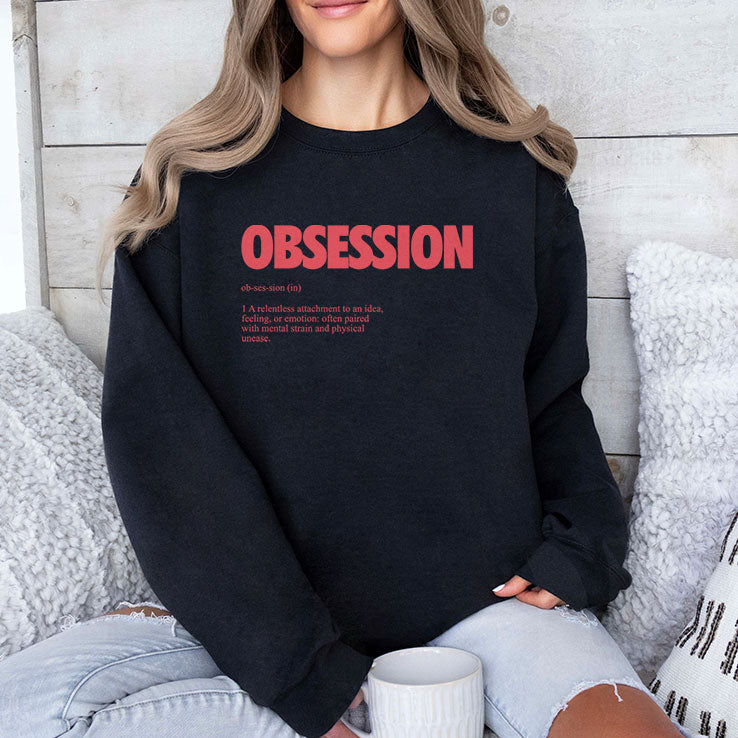 Obsession Definition T Shirt