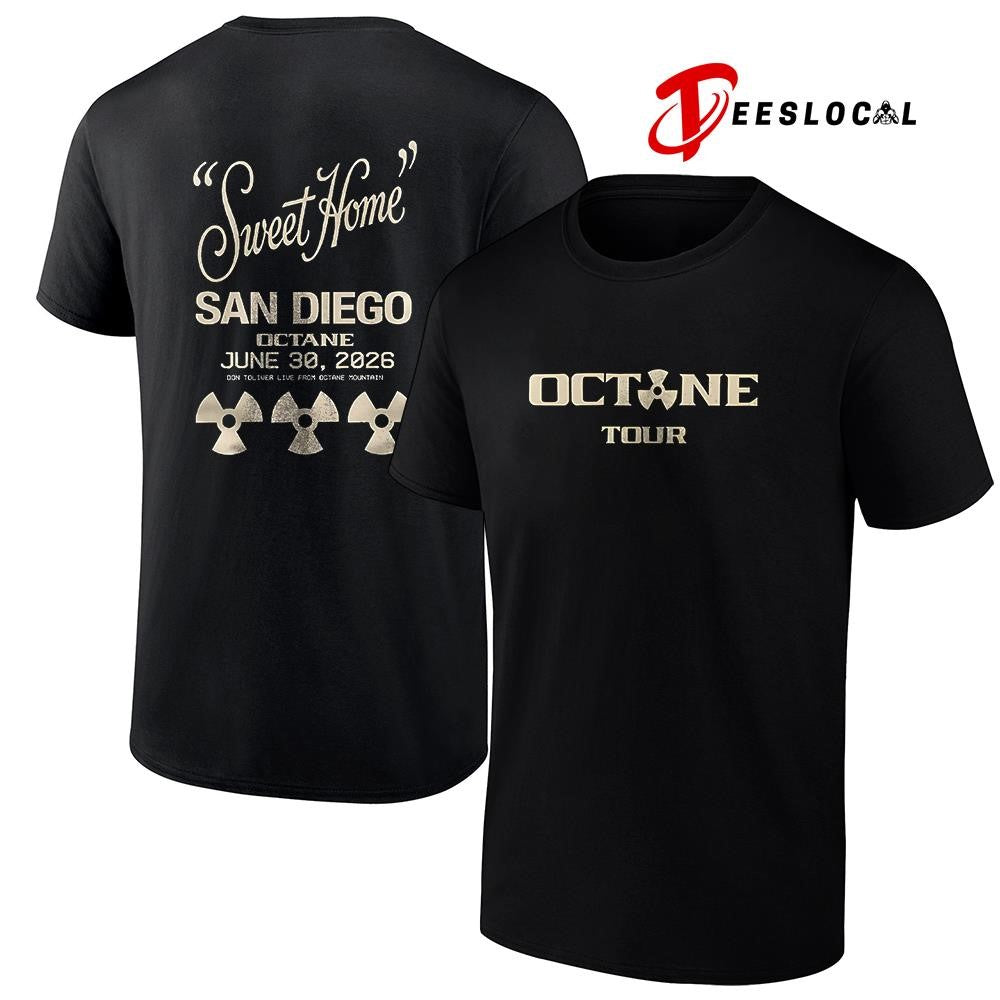 Octane tour Sweet Home Sna Diego shirt