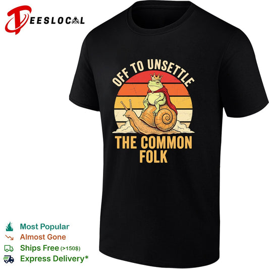 Off to unsettle the common folk frog king on snail retro sunset funny shirt