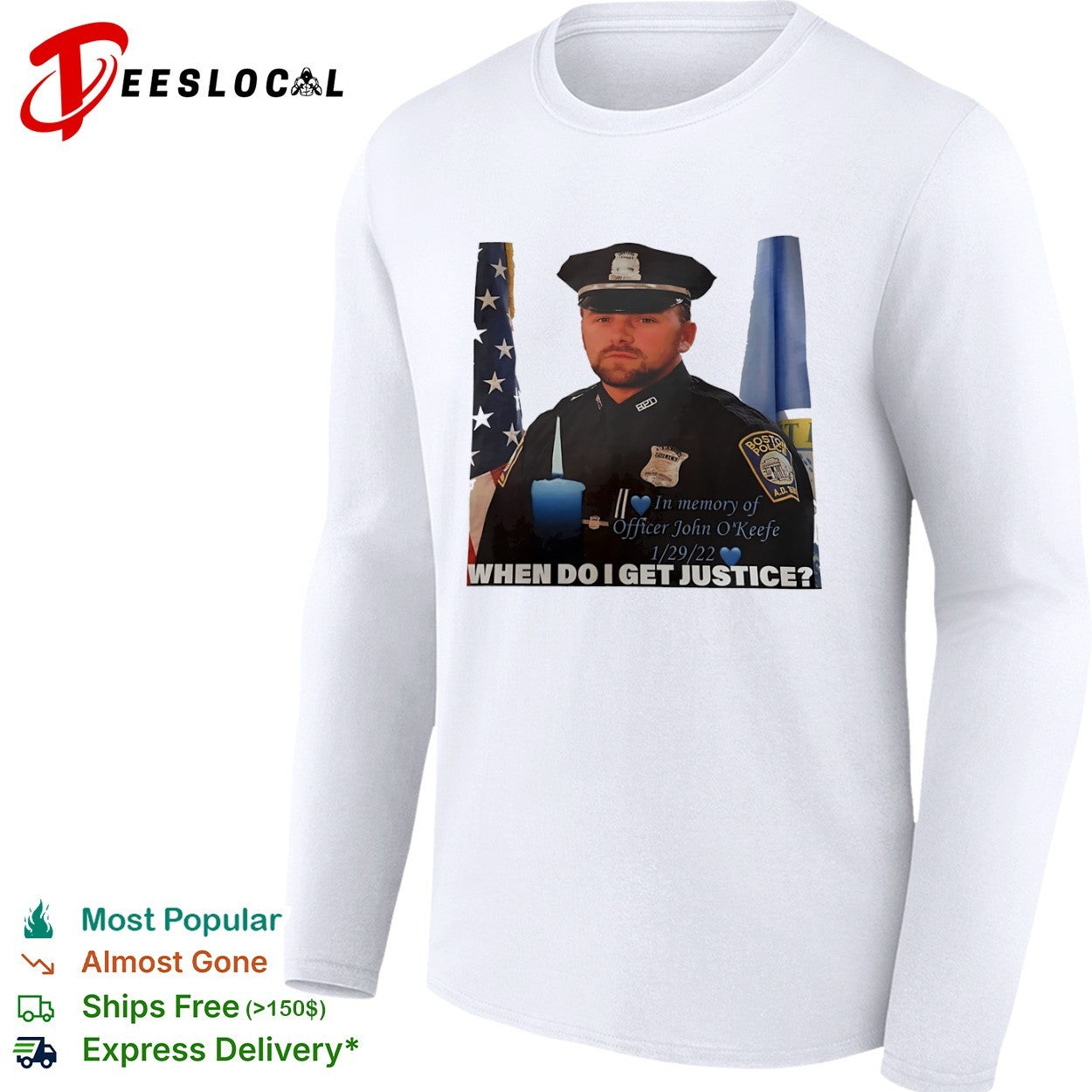Officer John OKeefe In Memory of When Do I Get Justice Boston Police shirt
