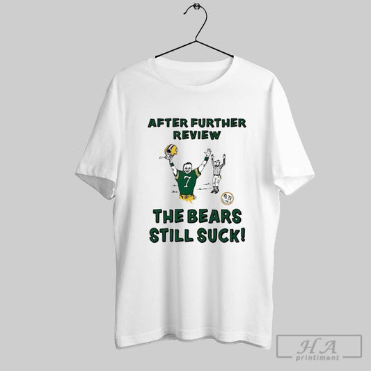 Official After Further Review The Bears Still Suck White Poster - clothing by TeeHivey.com