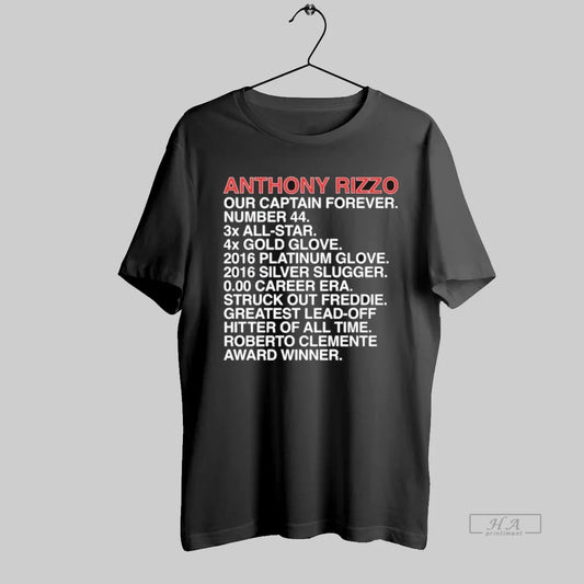 Official Anthony Rizzo Our Captain Forever Accomplishments - clothing by TeeHivey.com