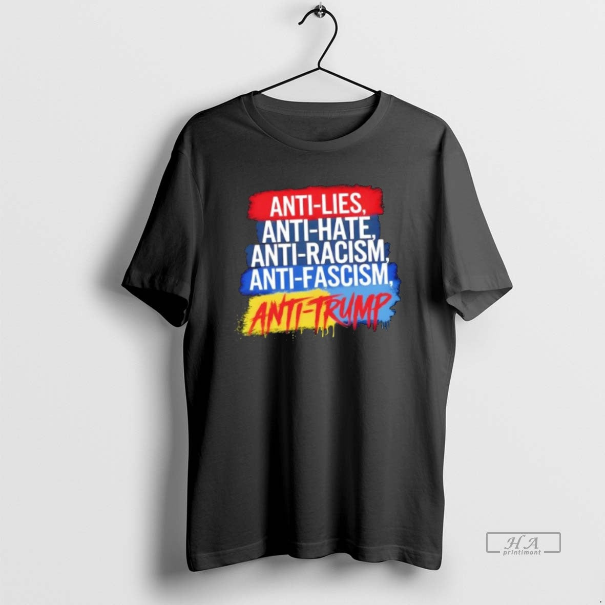 Official Anti Hate Lies Racism Fascism Resist Protest Trump Rally - clothing by TeeHivey.com