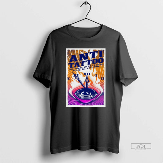 Official Anti Tattoo December 19 21 2025 Medellin Co - clothing by TeeHivey.com