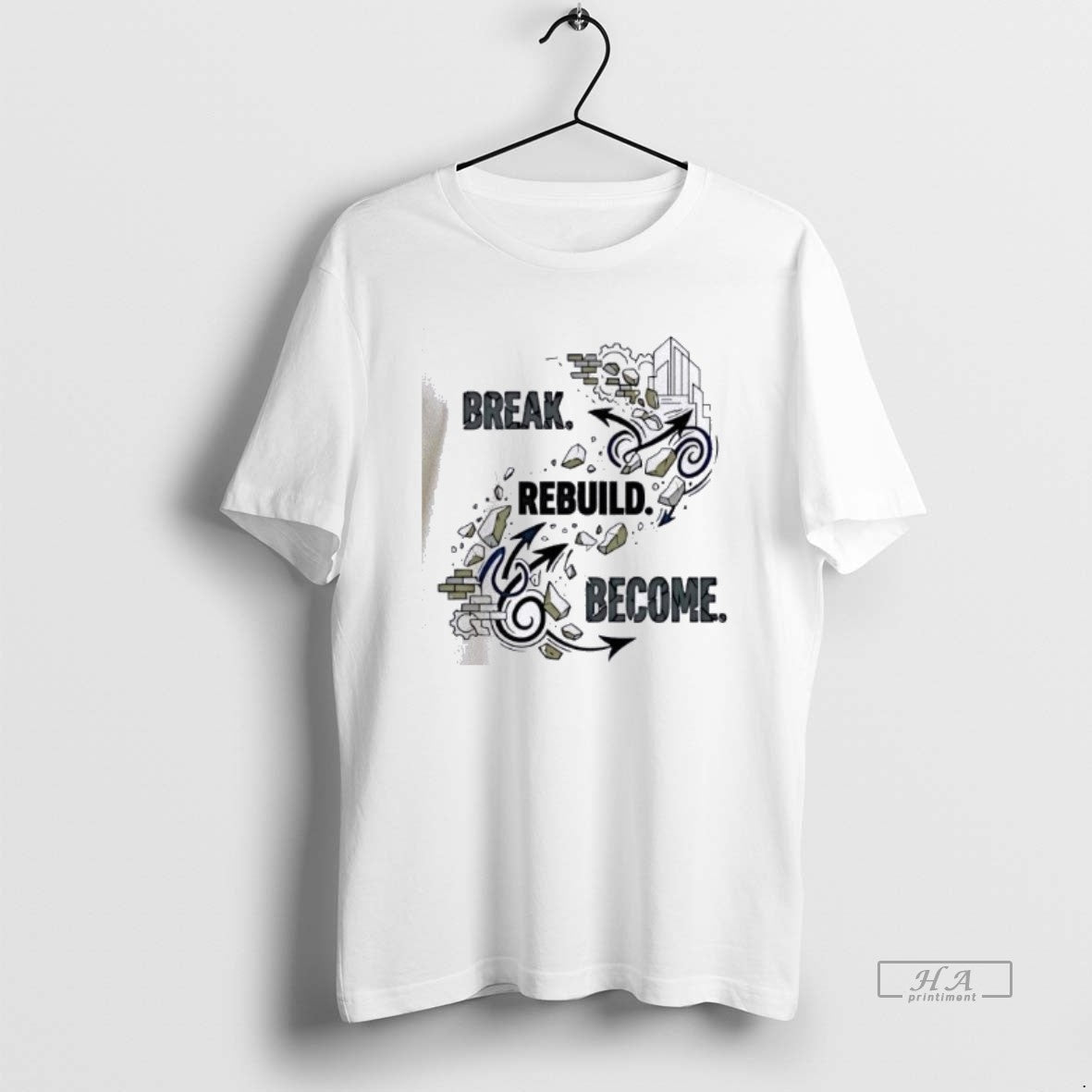 Official Break Rebuild Become Design - clothing by TeeHivey.com