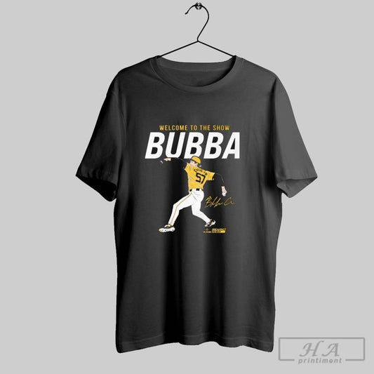 Official Bubba Chandler Welcome To The Show Bubba Pittsburgh Pirates Mlb Signature
