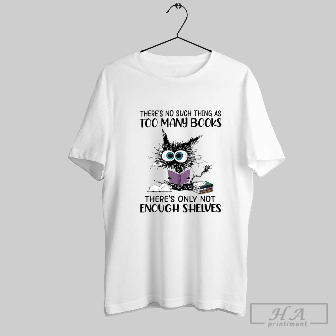 Official Cat Theres No Such Thing As Too Many Books
