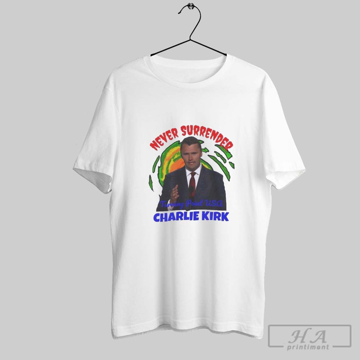 Official Charlie Kirk Never Surrender Rip - clothing by TeeHivey.com