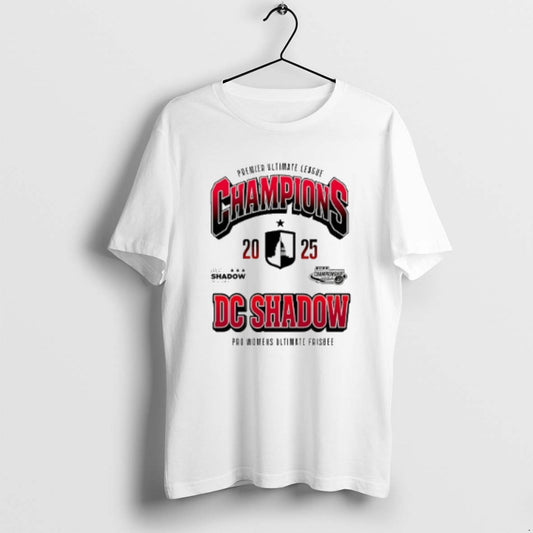 Official Dc Shadow 2025 Premier Ultimate League Champions - clothing by TeeHivey.com