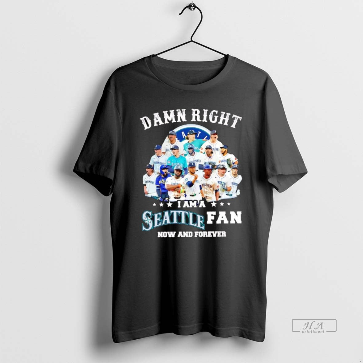 Official Damn Right I Am A Seattle Mariners Fan Now And Forever - clothing by TeeHivey.com